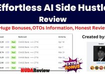 Effortless AI Side Hustle Review with Huge Bonuses, Special OTOs Effortless AI Side Hustle Review with Huge Bonuses, Special OTOs