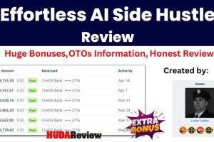 Effortless AI Side Hustle Review with Huge Bonuses, Special OTOs