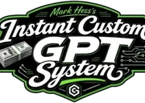 Instant Custom GPT System Review – Mark Hess’s GPT Workflow Instant Custom GPT System Review – Mark Hess’s GPT Workflow