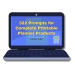 322 Prompts for Complete Printable Planner Products Review