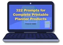 322 Prompts for Complete Printable Planner Products Review 322 Prompts for Complete Printable Planner Products Review
