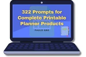 322 Prompts for Complete Printable Planner Products Review