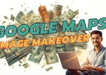 Google Maps Image Makeover Review 2026: Is It Worth ? Google Maps Image Makeover Review 2026: Is It Worth ?