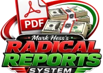 Mark Hess’s Radical Reports System Review & Exclusive Bonuses Mark Hess’s Radical Reports System Review & Exclusive Bonuses
