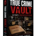 True Crime Vault Review 2026: Inside the 500 Crime Story Ideas